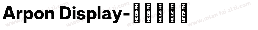 Arpon Display字体转换